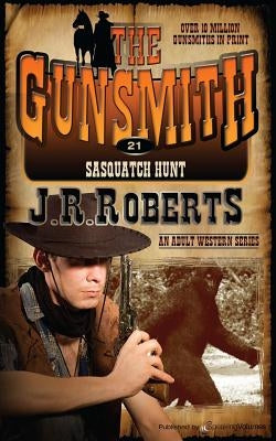 Sasquatch Hunt by Roberts, J. R.