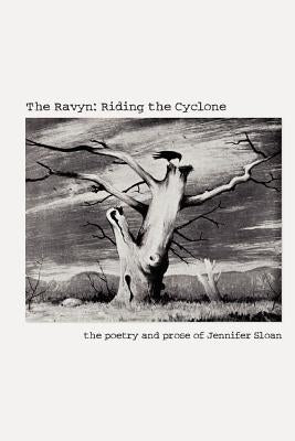 The Ravyn: Riding the Cyclone by Sloan, Jennifer