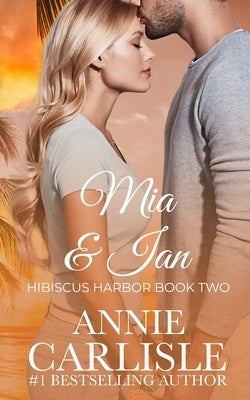Mia & Ian by Carlisle, Annie