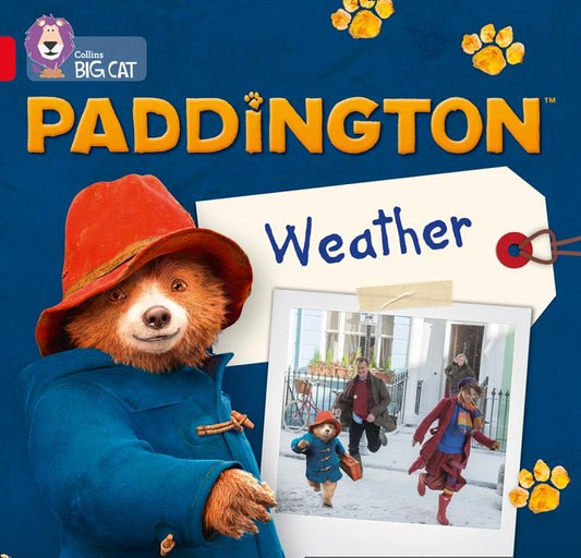 Paddington: Weather: Band 2b/Red B by Adlard, Rebecca
