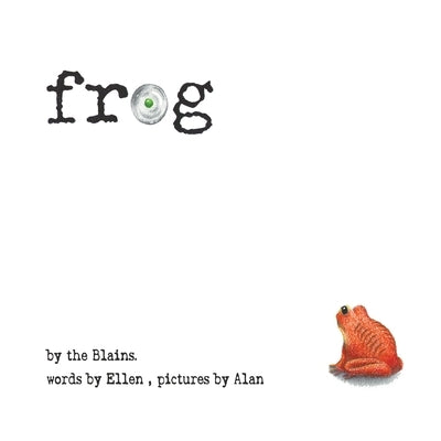 Frog by Blain, Alan