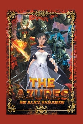 The Azures by Begandy, Alex