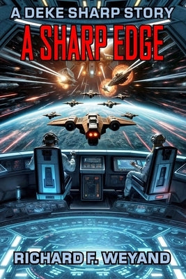 A Sharp Edge by Weyand, Richard F.