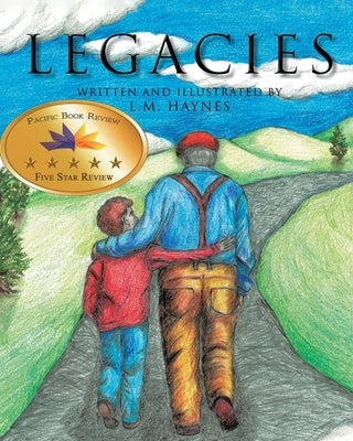 Legacies by Haynes, L. M.