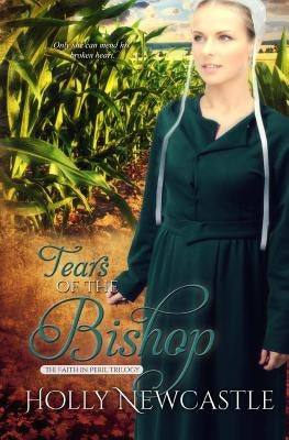 Tears of the Bishop by Newcastle, Holly