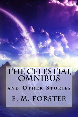 The Celestial Omnibus and Other Stories by Editors, Jv