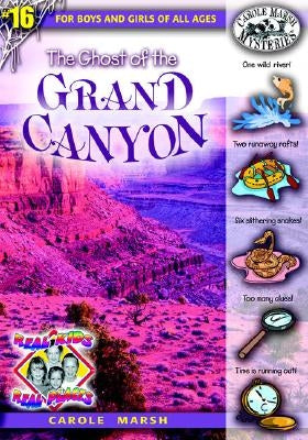 The Ghost of the Grand Canyon by Marsh, Carole