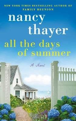 All the Days of Summer by Thayer, Nancy