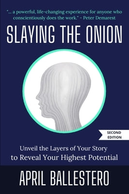 Slaying the Onion by Ballestero, April