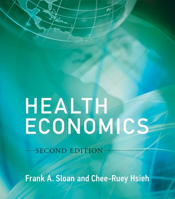 Health Economics, Second Edition by Sloan, Frank A.