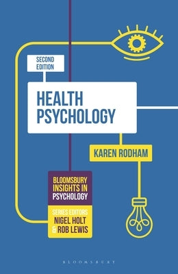 Health Psychology by Rodham, Karen
