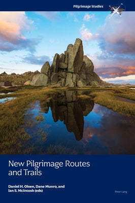 New Pilgrimage Routes and Trails by Warfield, Heather A.