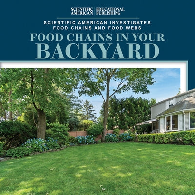 Food Chains in Your Backyard by Banks, Rosie