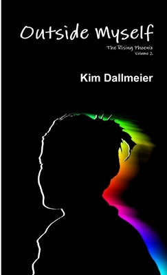 Outside Myself by Dallmeier, Kim