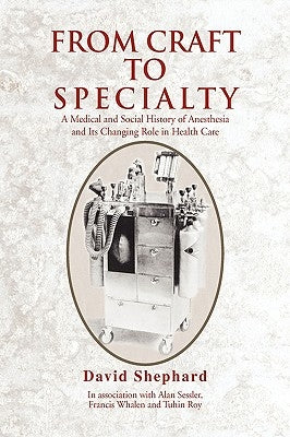 From Craft to Specialty by Shephard, David