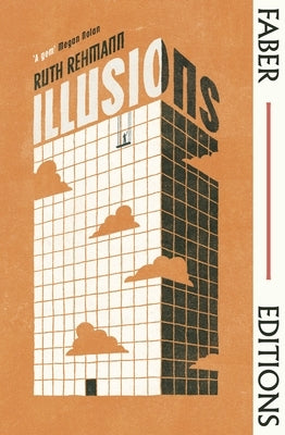 Illusions (Faber Editions) by Rehmann, Ruth