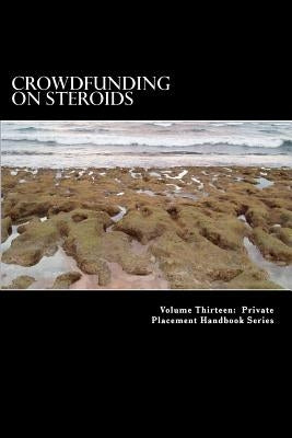 Crowdfunding on Steroids: General Solicitation under Rule 506(c) by Slain, Douglas