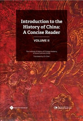 Introduction to the History of China: A Concise Reader (Volume II) by Cass
