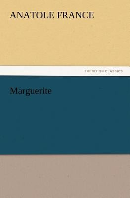 Marguerite by France, Anatole