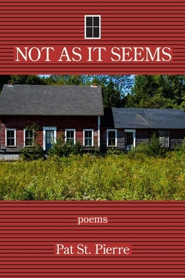 Not As It Seems by St Pierre, Pat