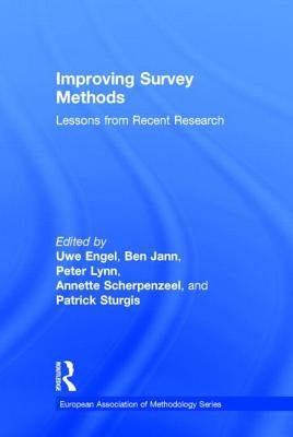 Improving Survey Methods: Lessons from Recent Research by Engel, Uwe