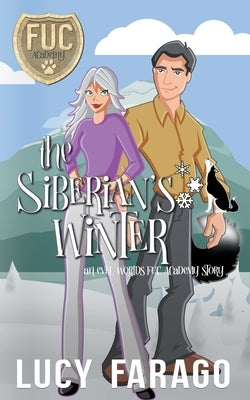 The Siberian's Winter by Farago, Lucy