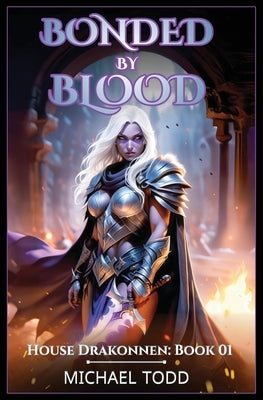 Bonded by blood by Todd, Michael