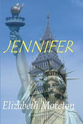 Jennifer by Moreton, Elizabeth