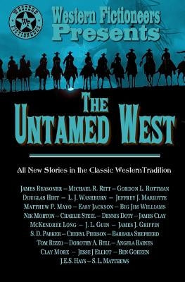 The Untamed West by Mariotte, Jeffrey J.