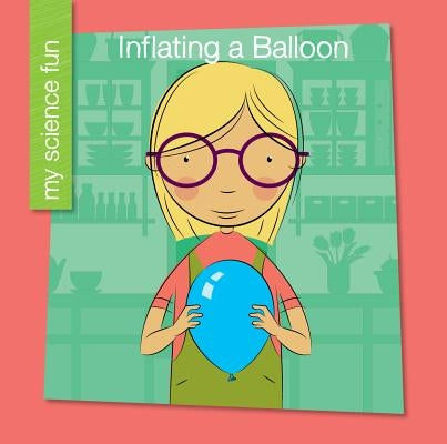 Inflating a Balloon by Rowe, Brooke