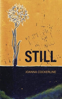 Still by Cockerline, Joanna