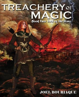 Treachery of Magic by Bouriaque, Joel