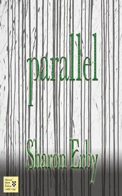 Parallel by Erby, Sharon