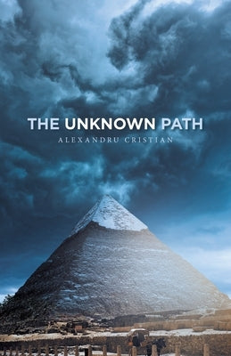 The Unknown Path by Cristian, Alexandru