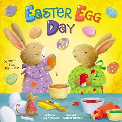 Easter Egg Day by Knudson, Tara