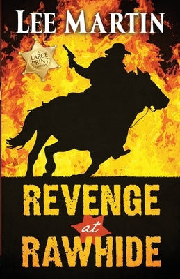 Revenge at Rawhide by Martin, Lee