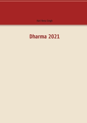 Dharma 2021 by Singh, Hari Venu