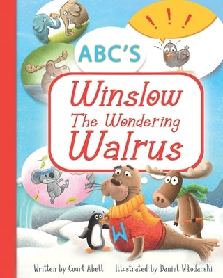 Winslow the Wondering Walrus by Wlodarski, Daniel