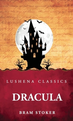 Dracula by Bram Stoker