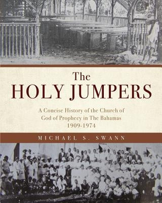 The Holy Jumpers by Swann, Michael S.