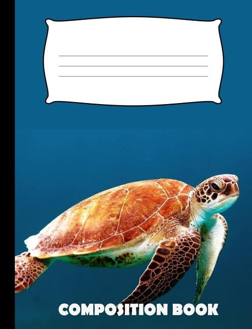 Composition Book: Turtle Composition Notebook Wide Ruled by Publishing, Pinnacle Novelty