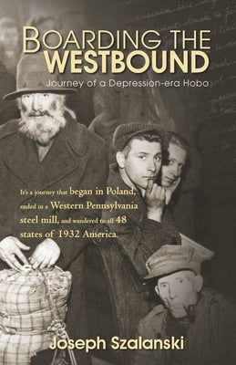 Boarding the Westbound by Szalanski, Joseph