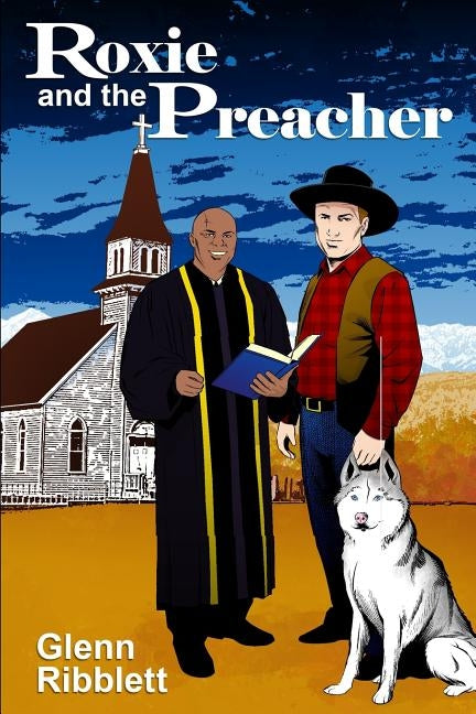 Roxie and the Preacher by Ribblett, Glenn