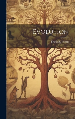 Evolution by Jevons, Frank B.