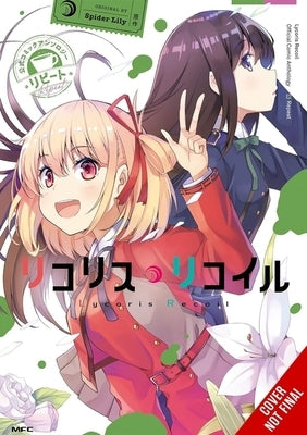 Lycoris Recoil Official Comic Anthology: Repeat, Vol. 1 by Spider Lily, Spider