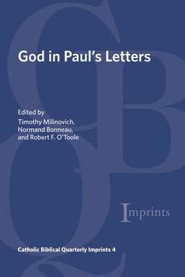 God in Paul's Letters by Milinovich, Timothy