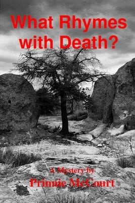 What Rhymes with Death? by McCourt, Prinnie