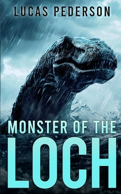 Monster of the Loch by Pederson, Lucas