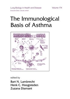 The Immunological Basis of Asthma by Lambrecht, Bart
