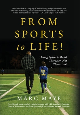 From Sports to Life! by Maye, Marc